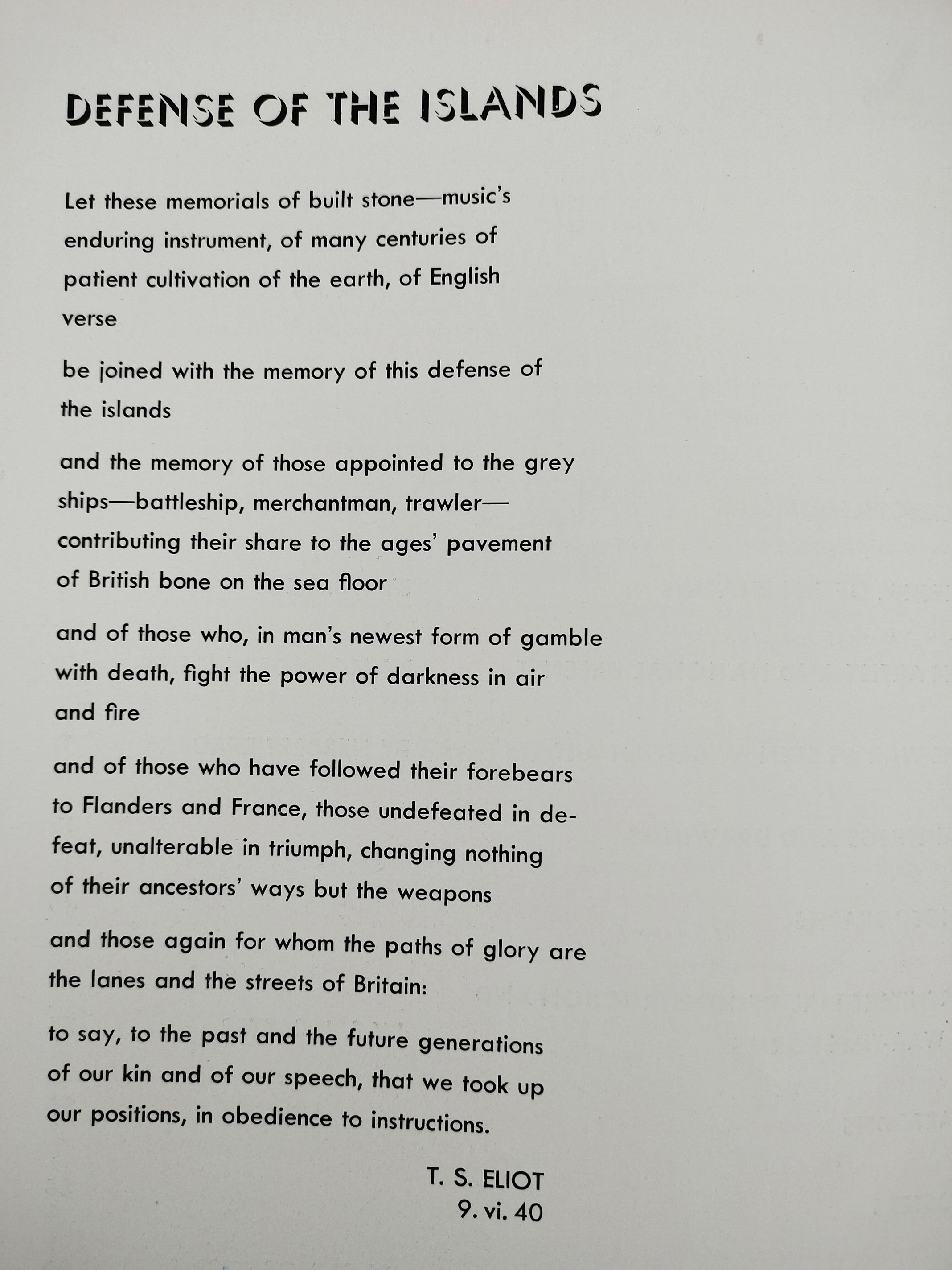 T.S.. Eliot poem, Defense of the Islands, from the first edition of the Museum of Modern Art's Britain at War (1941)