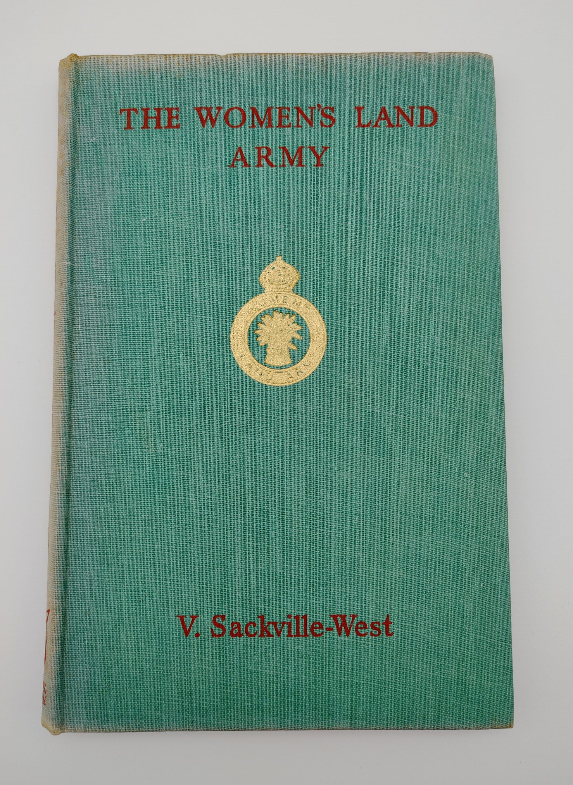 first edition of Sackville-West's The Women's Land Army (1944)