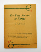 the first edition of Gannett's The Fuse Sputters in Europe (1946)