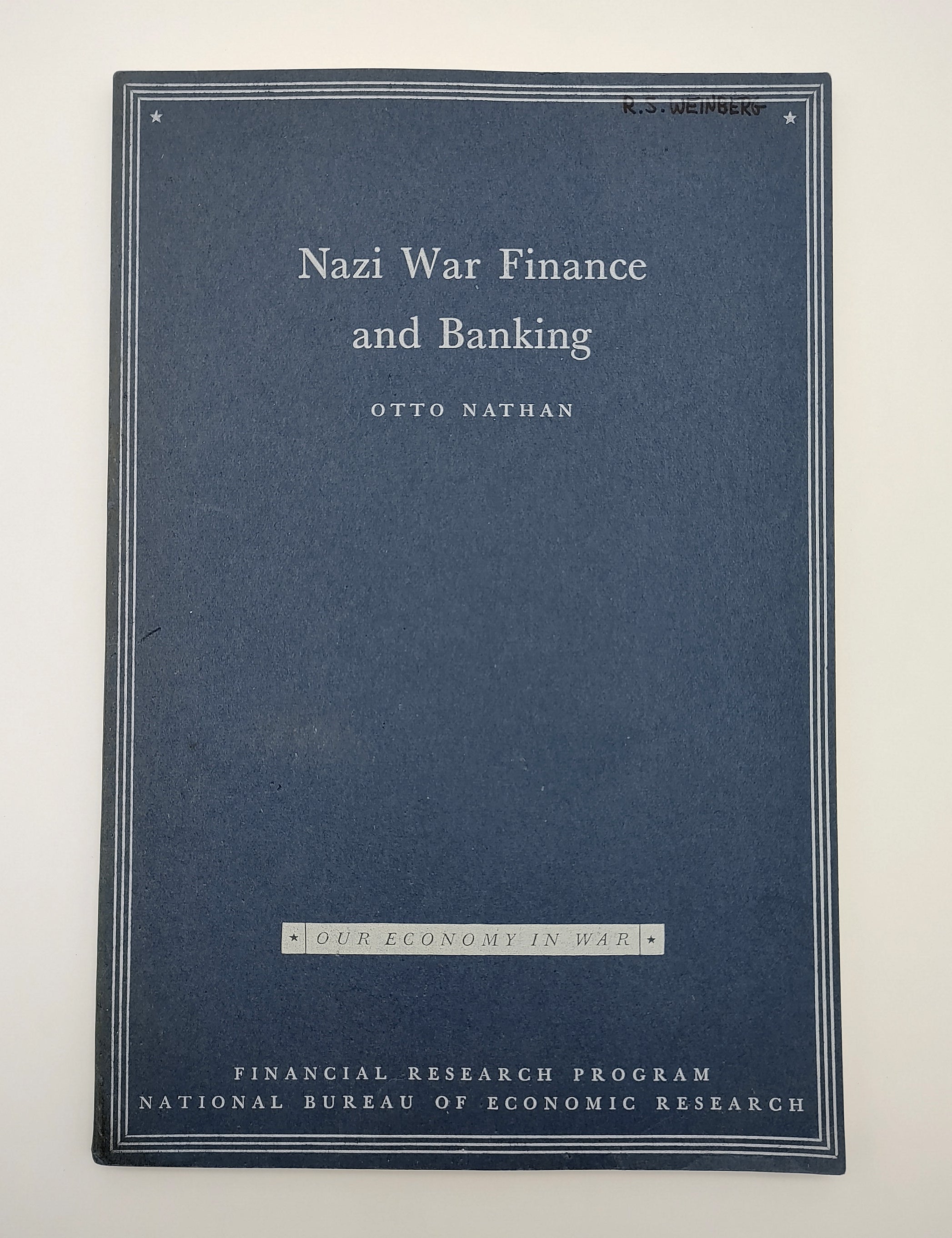 the first edition of Otto Nathan's Nazi War Finance and Banking (1944)
