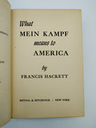 Title page of the first edition of Hackett's What Mein Kampf Means to America (1941)