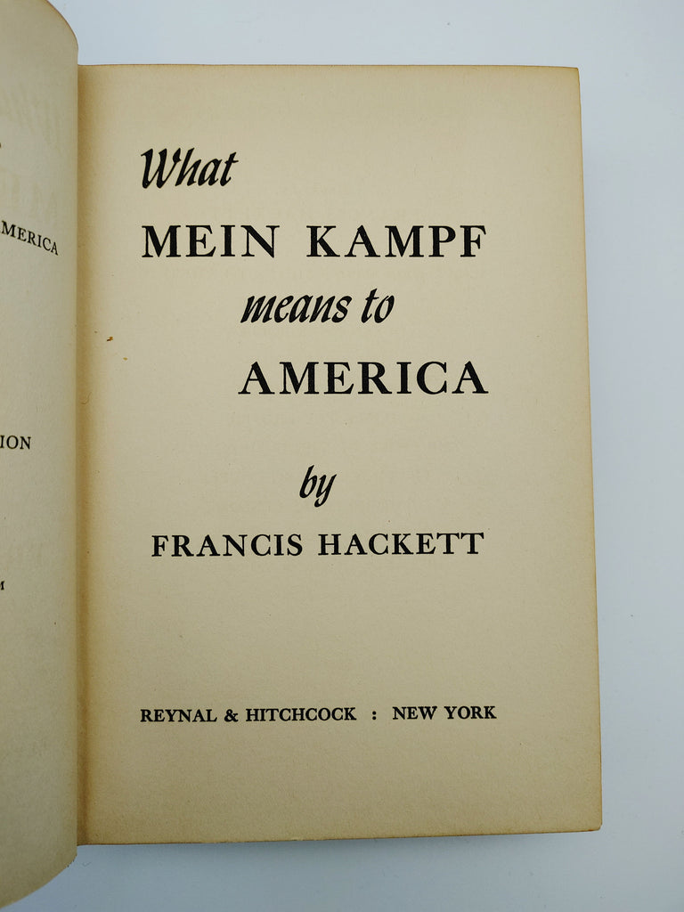 Title page of the first edition of Hackett's What Mein Kampf Means to America (1941)