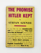 First edition of Stefan Szende's The Promise Hitler Kept (1945)