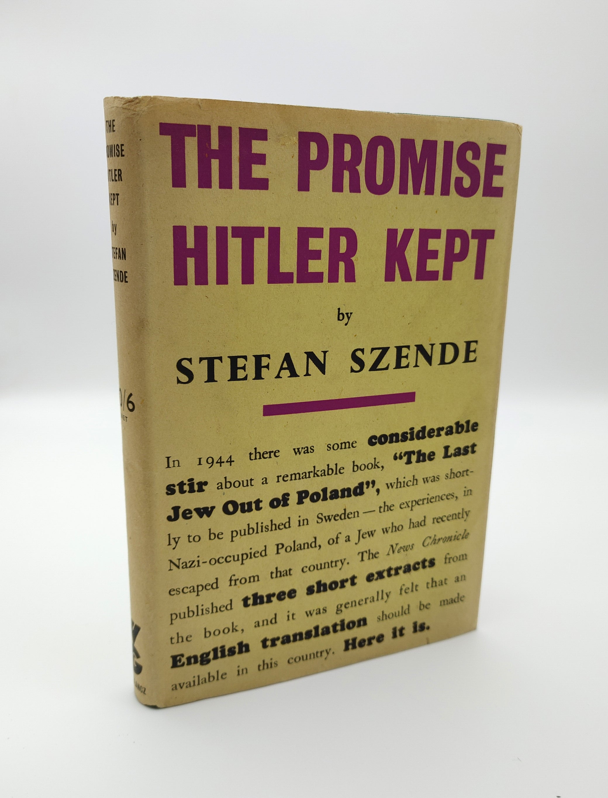 First edition in English of Stefan Szende's The Promise Hitler Kept (1945)