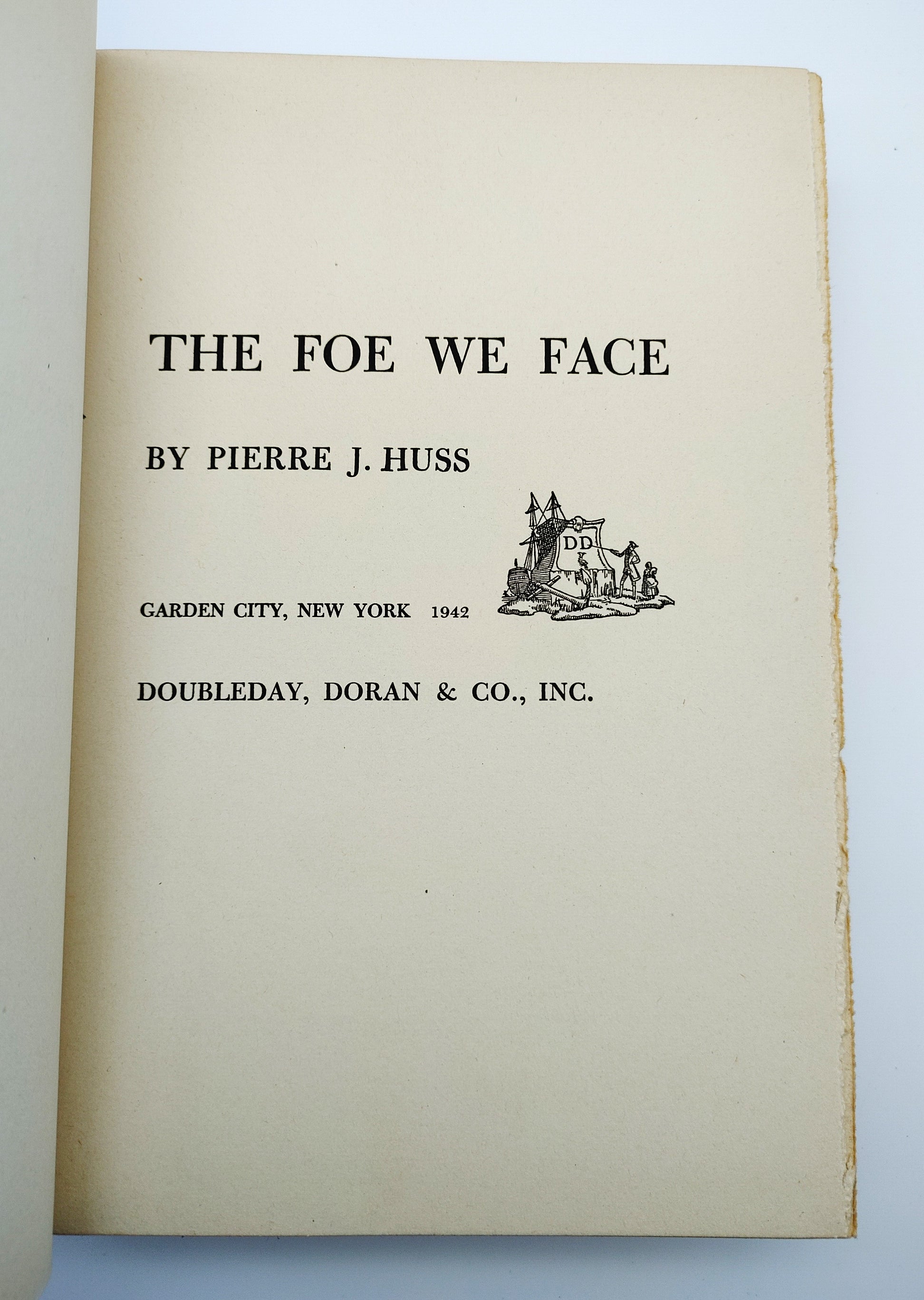 Title page of Huss's The Foe We Face (1942)