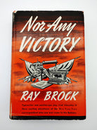 Rare first edition of Brock's Nor Any Victory (1942)