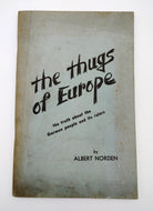 First edition of Nordon's The Thugs of Europe (1943)