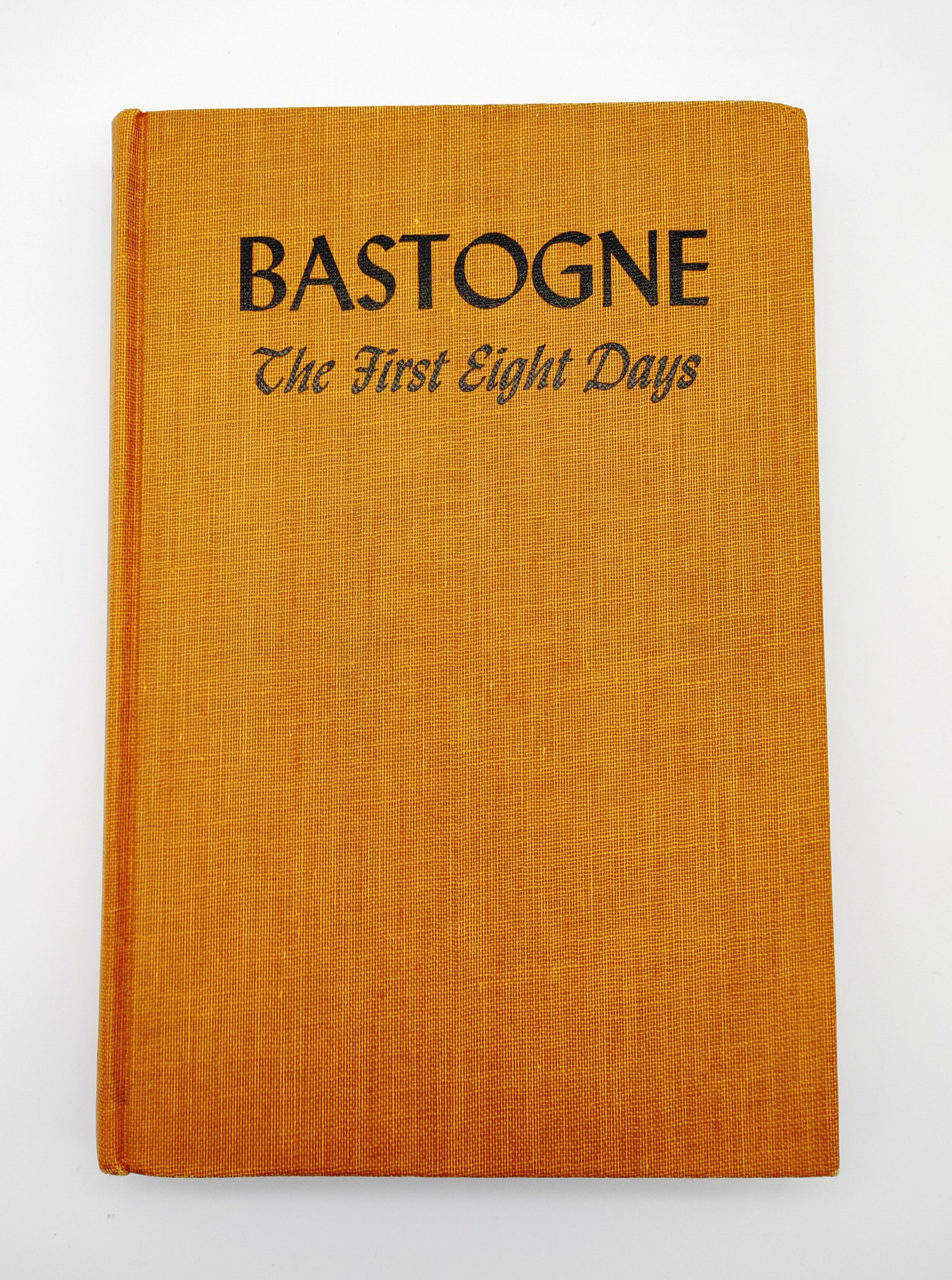 Bastogne (1946) Opal Rare Books
