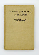 Book without dust jacket of the first edition of Old Sarge's How to Get Along in the Army (1942)